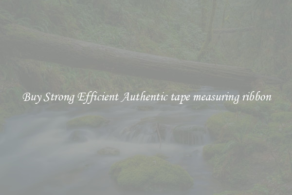 Buy Strong Efficient Authentic tape measuring ribbon