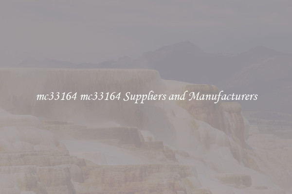 mc33164 mc33164 Suppliers and Manufacturers